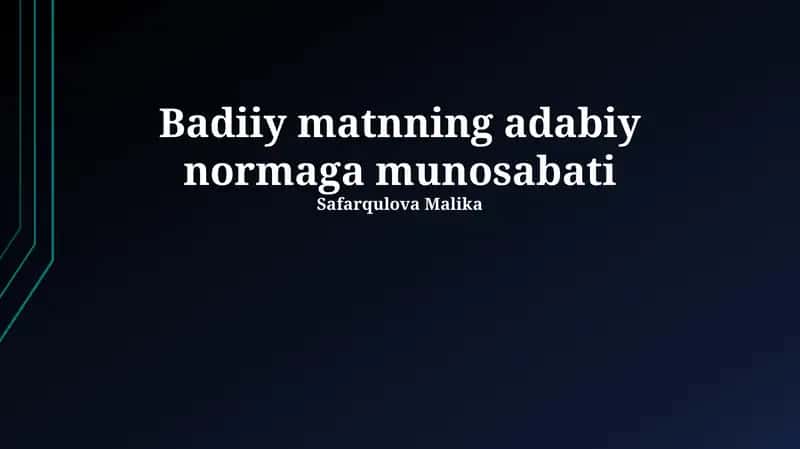 Badiiy matnning adabiy normaga munosabati 1