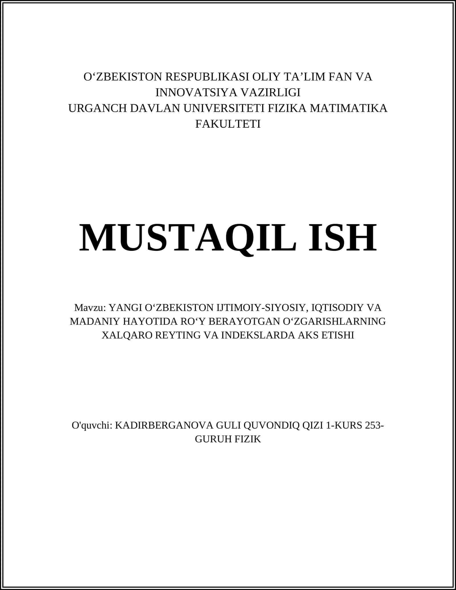 YANGI OʻZBEKISTON IJTIMOIY-SIYOSIY, IQTISODIY VA MADANIY HAYOTIDA ROʻY BERAYOTGAN OʻZGARISHLARNING XALQARO REYTING VA INDEKSLARDA AKS ETISHI 1