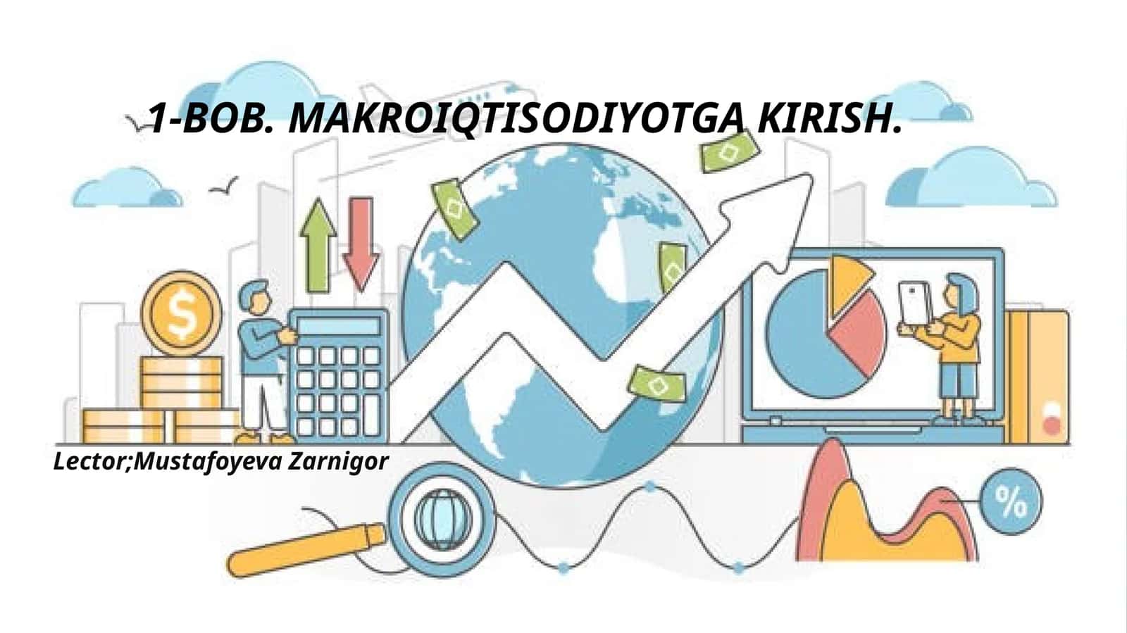 MAKROIQTISODIYOTGA KIRISH 1