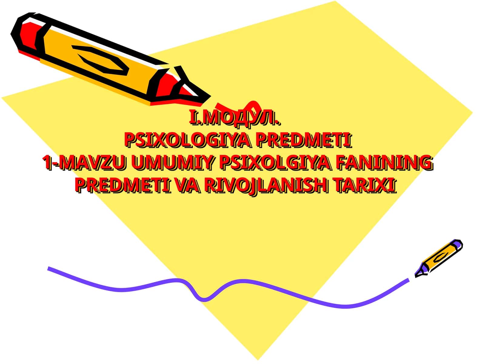 I.MОДУЛ.PSIXOLOGIYA PREDMETI1 1