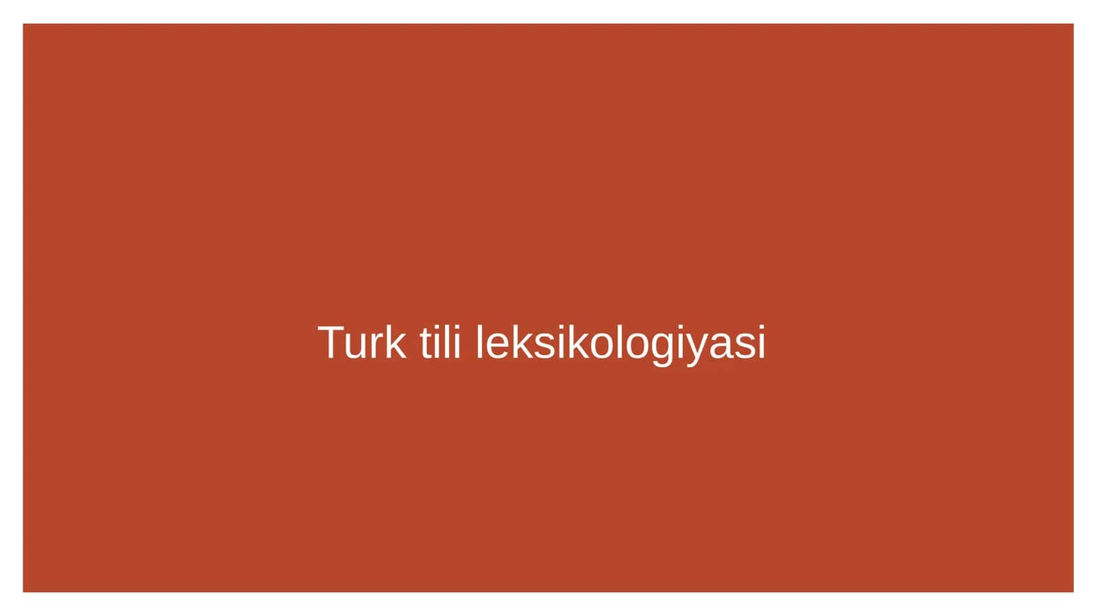 Turk tili leksikologiyasi 1