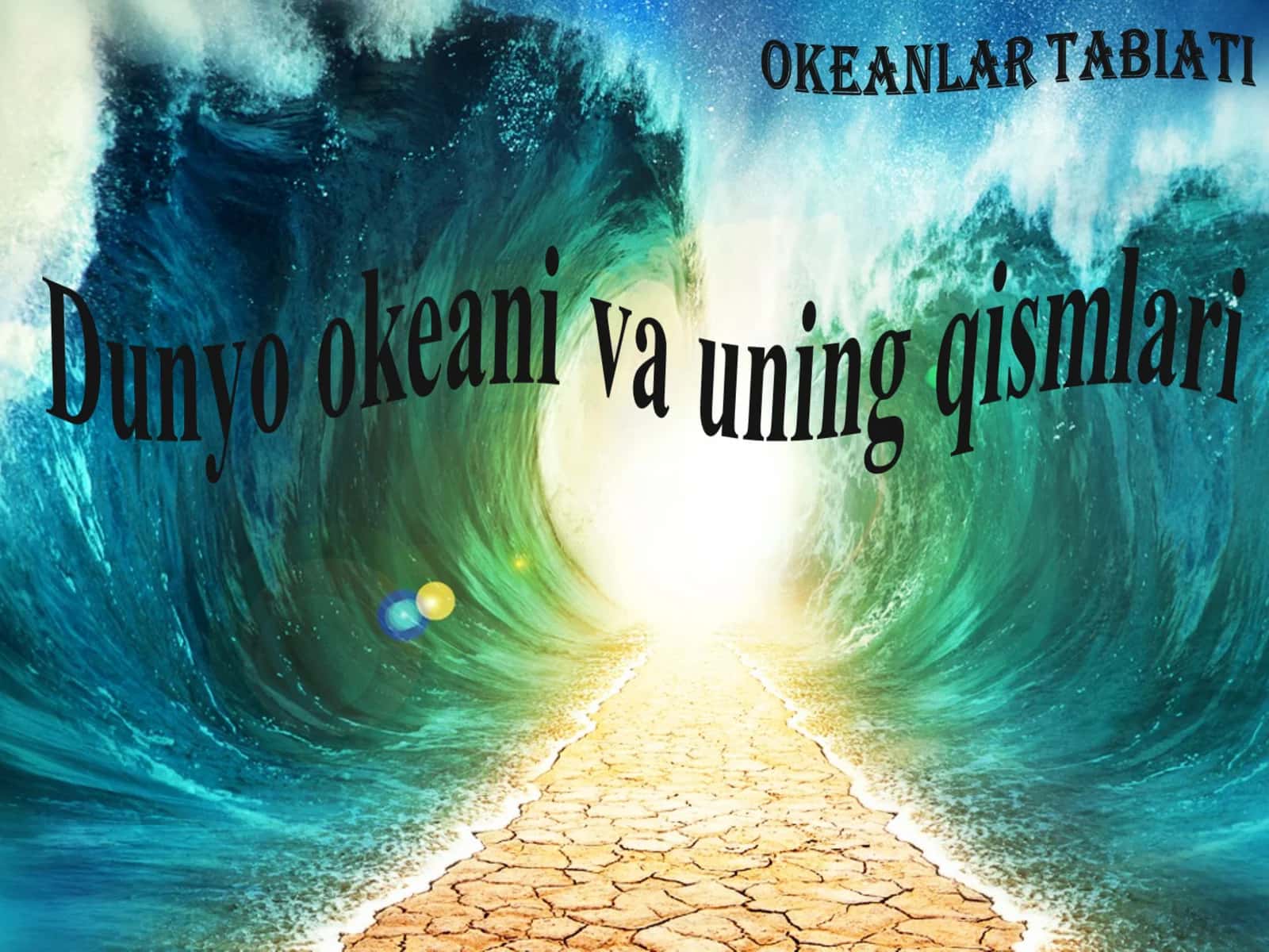 Dunyo okeani va uning qismlari 1