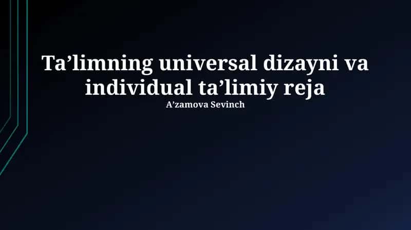 Taʼlimning universal dizayni va individual taʼlimiy reja 1