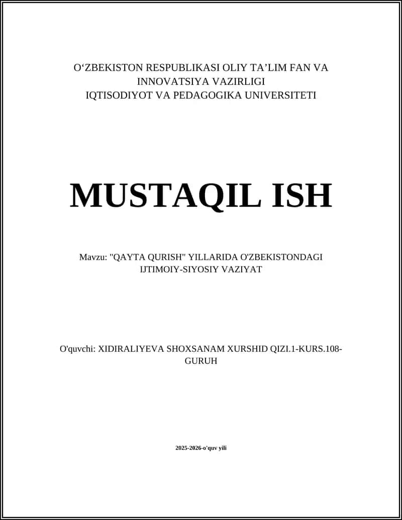 "QAYTA QURISH" YILLARIDA O'ZBEKISTONDAGI IJTIMOIY-SIYOSIY VAZIYAT 1