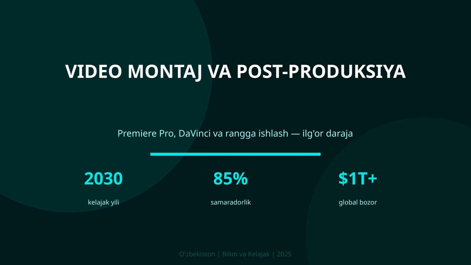 VIDEO MONTAJ VA POST-PRODUKSIYA 1