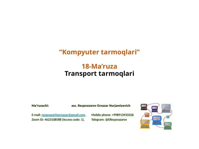 Kompyutertarmoqlari 18-Ma’ruza Transporttarmoqlari 1