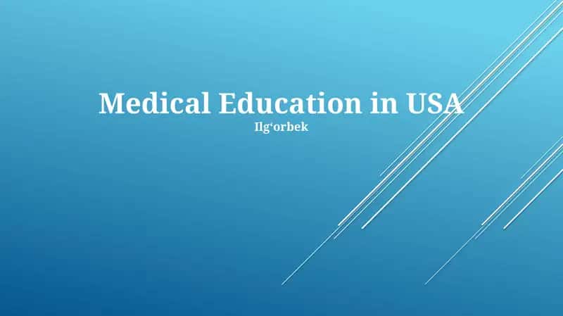 Medical Education in USA 1