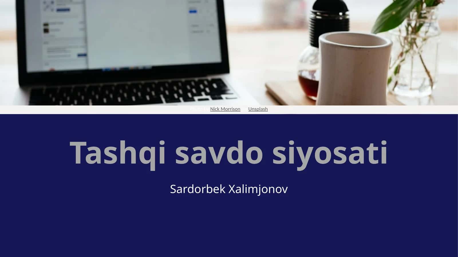 Tashqi savdo siyosati 1