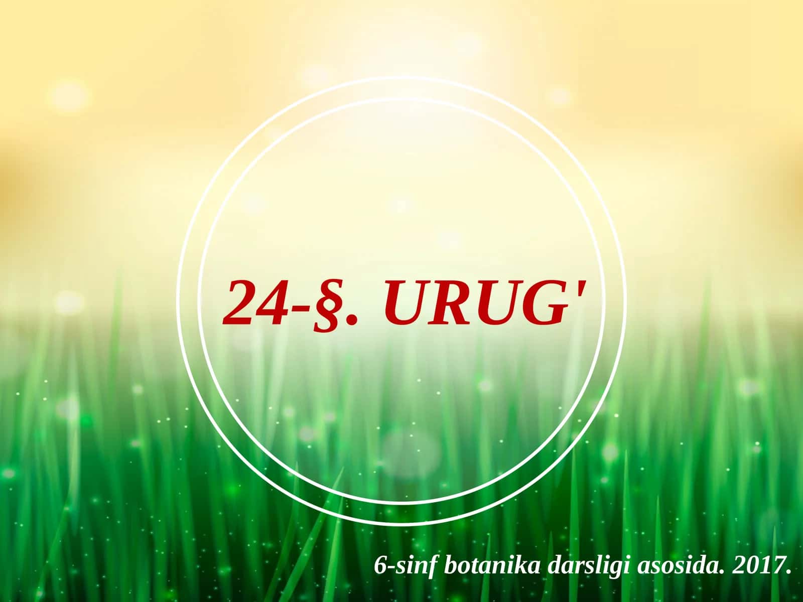 6-sinf Botanika Urug'lar 1