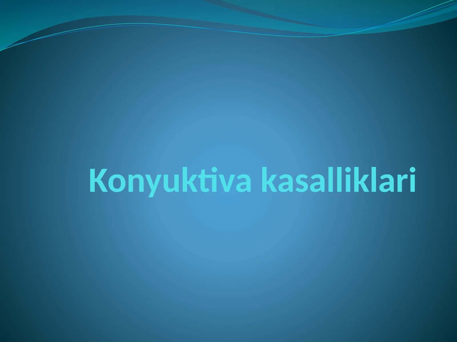 Konyuktiva kasalliklari 1