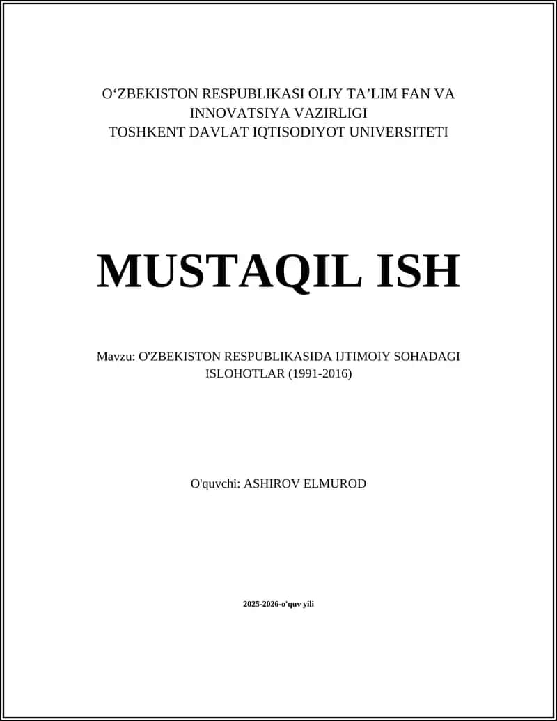 O'ZBEKISTON RESPUBLIKASIDA IJTIMOIY SOHADAGI ISLOHOTLAR (1991-2016) 1