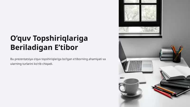 O'quv Topshiriqlariga Beriladigan E’tibor 1