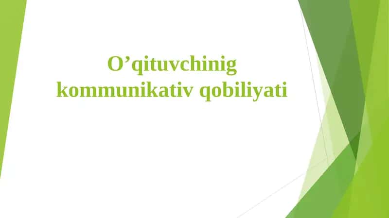 O’qituvchinig kommunikativ qobiliyati 1
