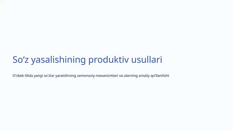 Soʻz yasalishining produktiv usullari 1