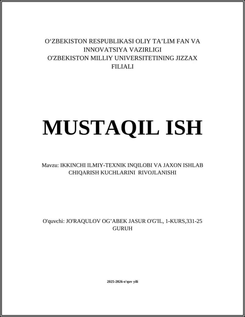 IKKINCHI ILMIY-TEXNIK INQILOBI VA JAXON ISHLAB CHIQARISH KUCHLARINI RIVOJLANISHI 1