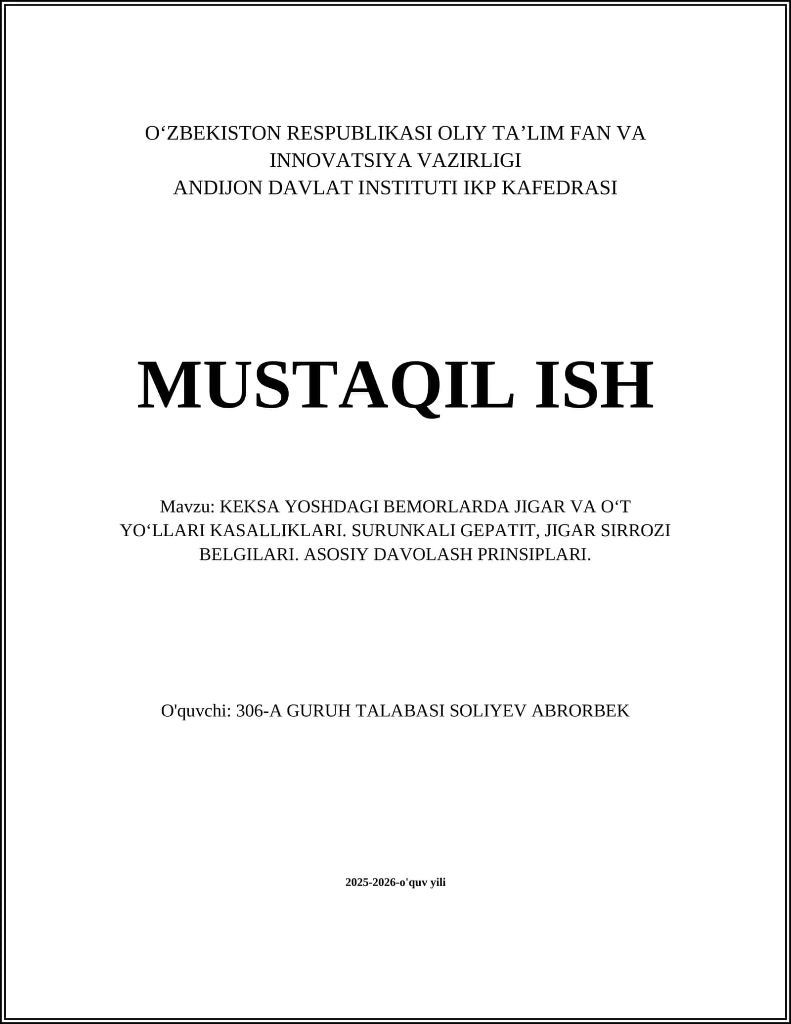 KEKSA YOSHDAGI BEMORLARDA JIGAR VA O‘T YO‘LLARI KASALLIKLARI. SURUNKALI GEPATIT, JIGAR SIRROZI BELGILARI. ASOSIY DAVOLASH PRINSIPLARI 1