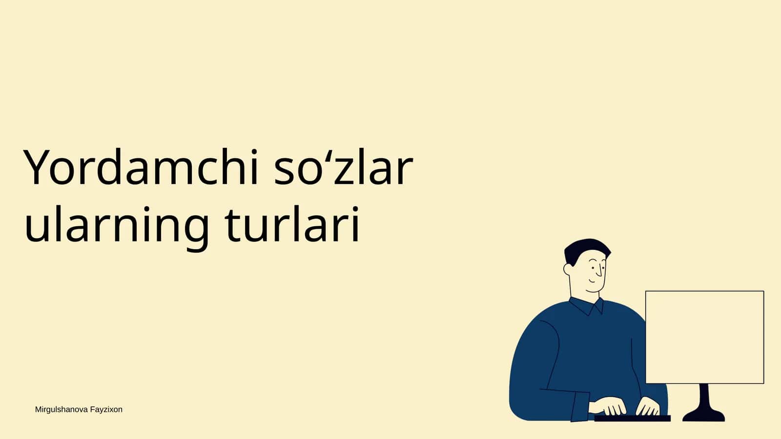 Yordamchi soʻzlar ularning turlari 1