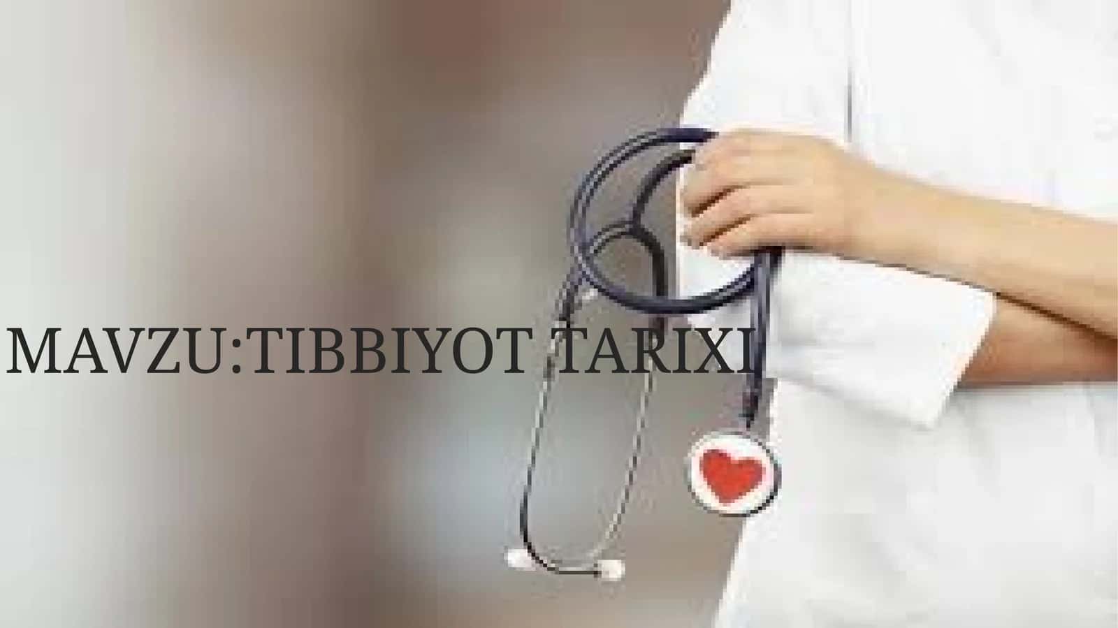 TIBBIYOT TARIXI 1
