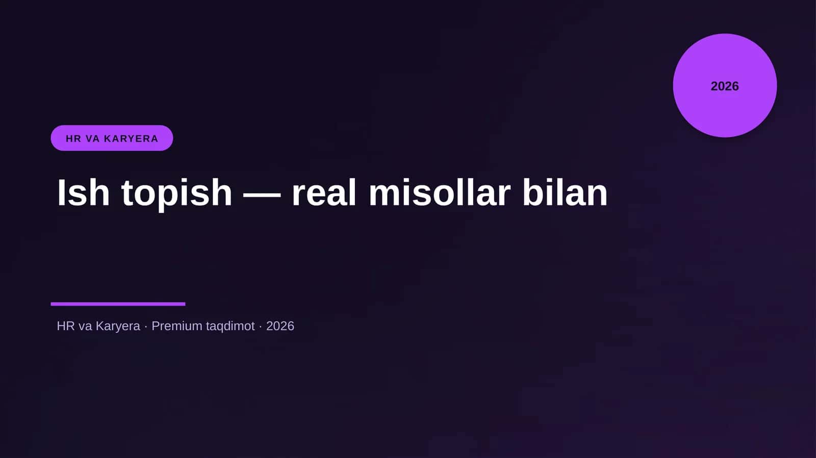 Ish topish — real misollar bilan 1