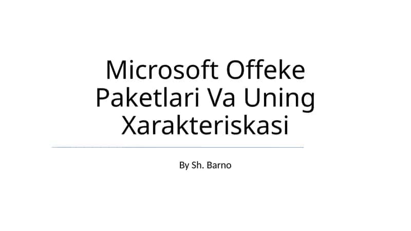 Microsoft Offeke Paketlari Va Uning Xarakteriskasi 1