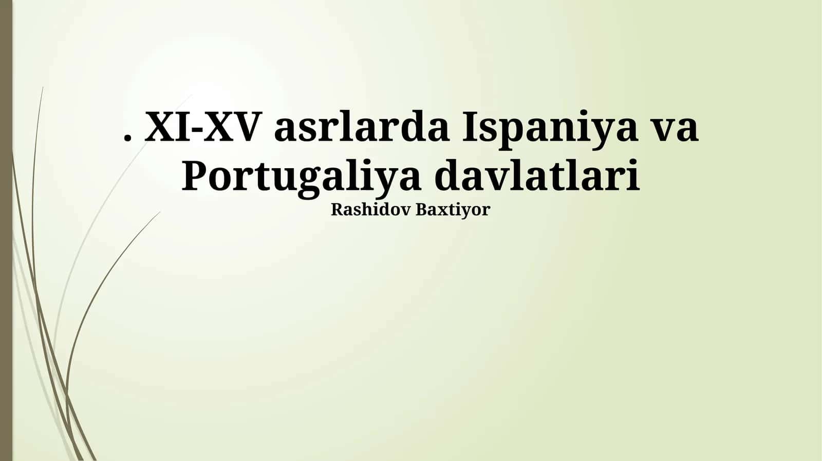 XI-XV asrlarda Ispaniya va Portugaliya davlatlari 1