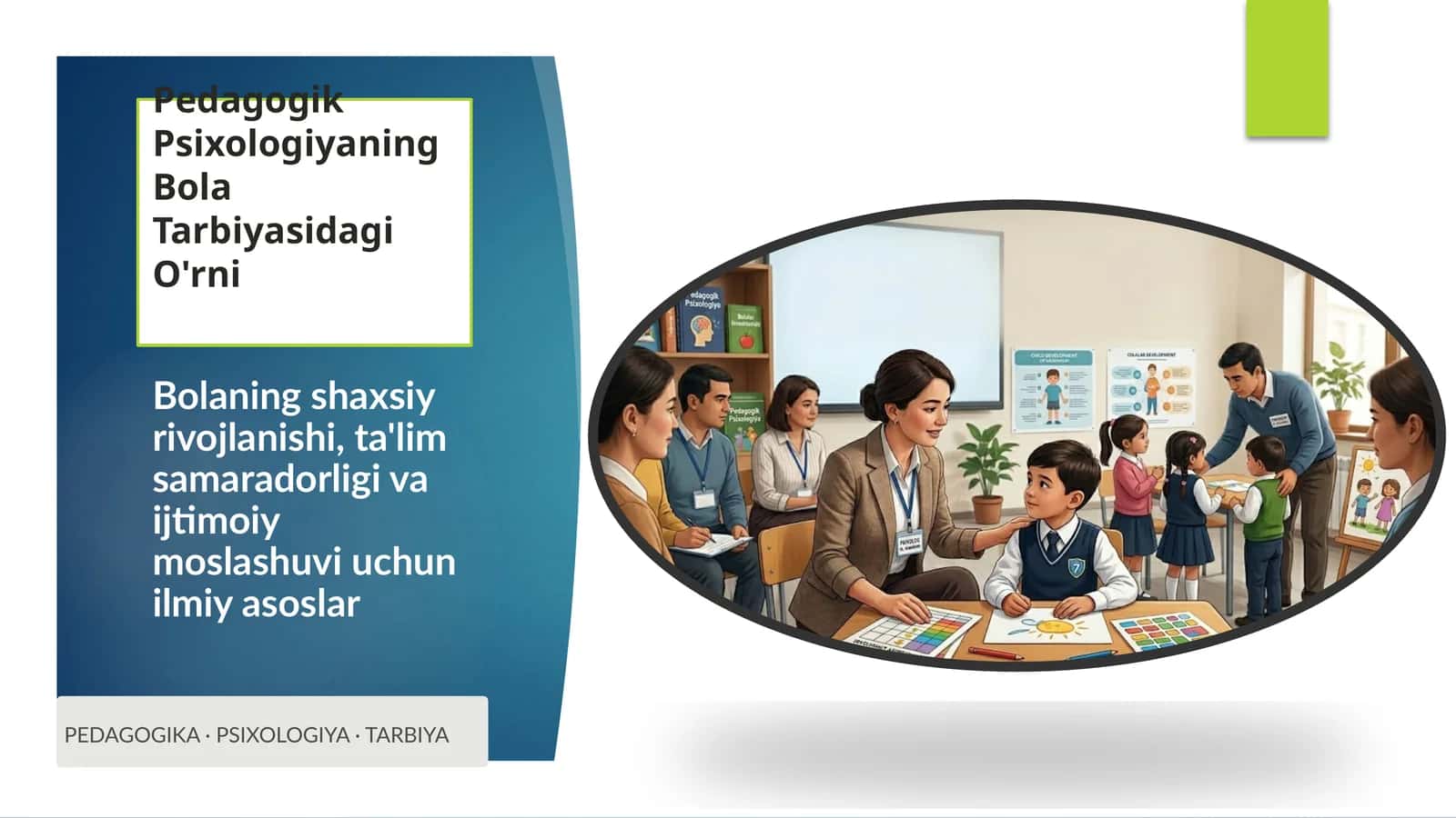 Pedagogik Psixologiyaning Bola Tarbiyasidagi O'rni 1