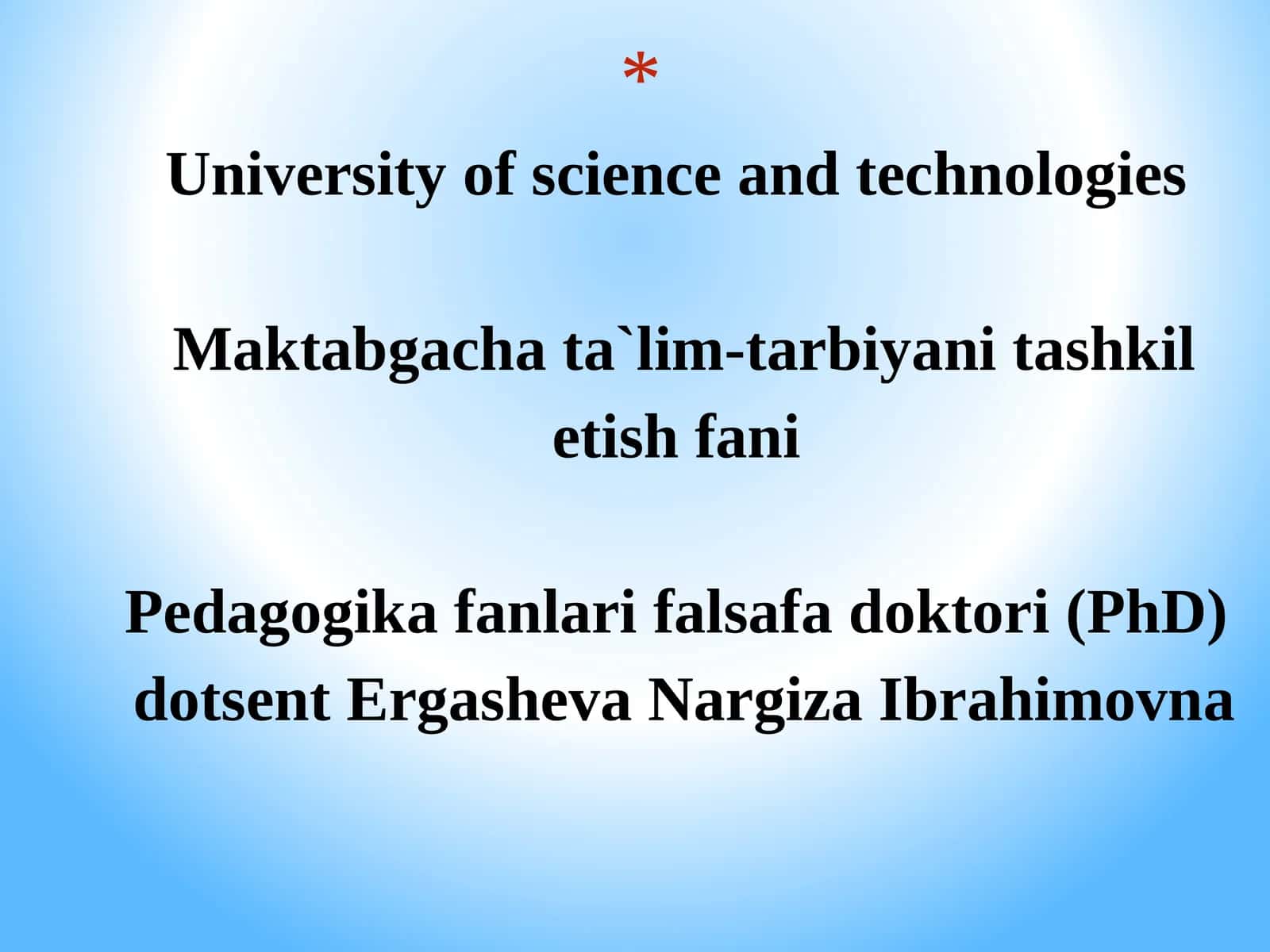Maktabgachata’lim-tarbiya pedagogikasining umumiy asoslari 1