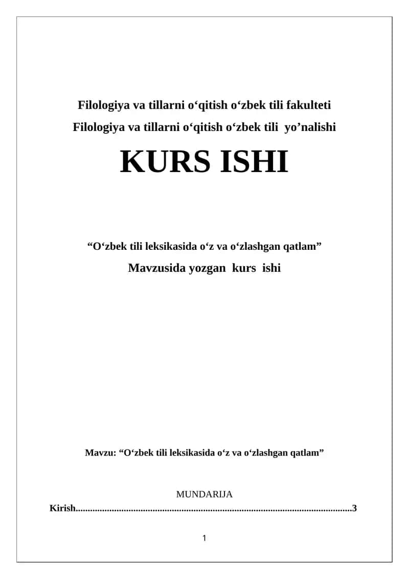 O‘zbek tili leksikasida o‘z va o‘zlashgan qatlam 1