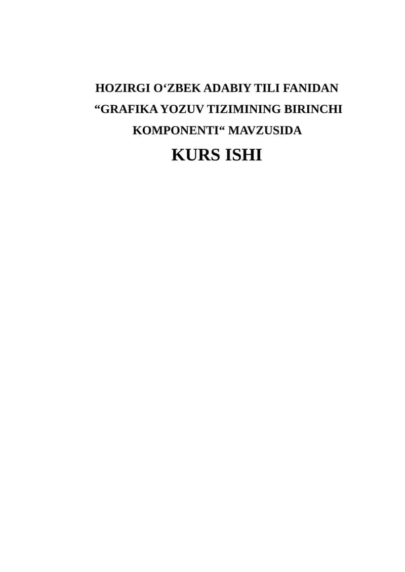 GRAFIKA YOZUV TIZIMINING BIRINCHI KOMPONENTI 1
