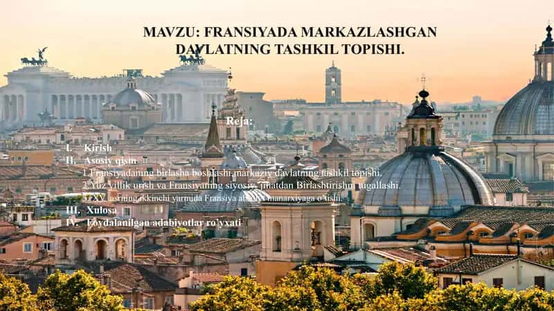 FRANSIYADA MARKAZLASHGAN DAVLATNING TASHKIL TOPISHI. 1