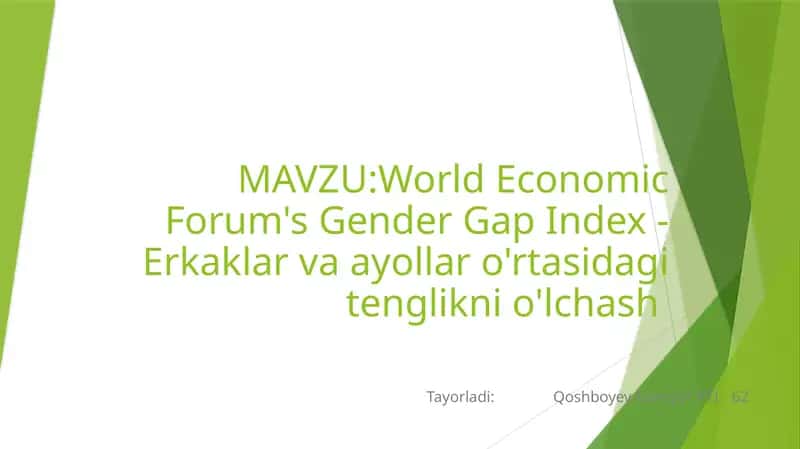 World Economic Forum's Gender Gap Index 1
