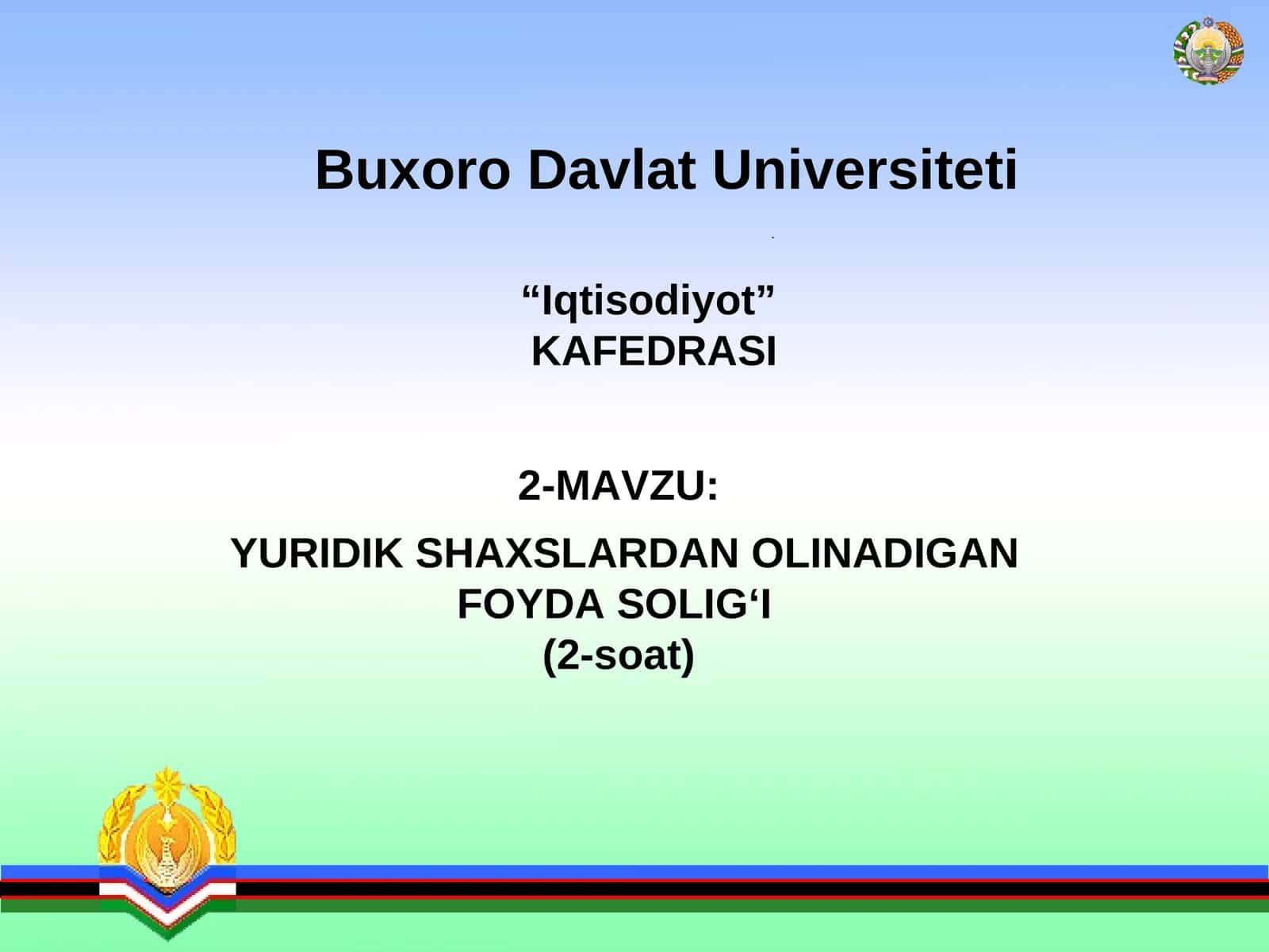 YURIDIK SHAXSLARDAN OLINADIGAN FOYDA SOLIG‘I 1