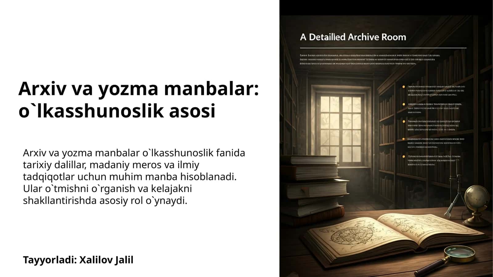 Arxiv va yozma manbalar: o`lkasshunoslik asosi 1