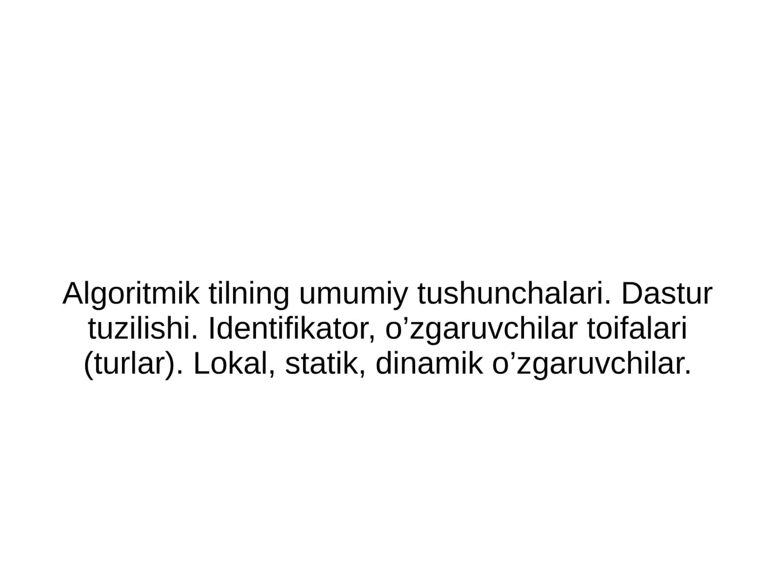 Algoritmik tilning umumiy tushunchalari 1