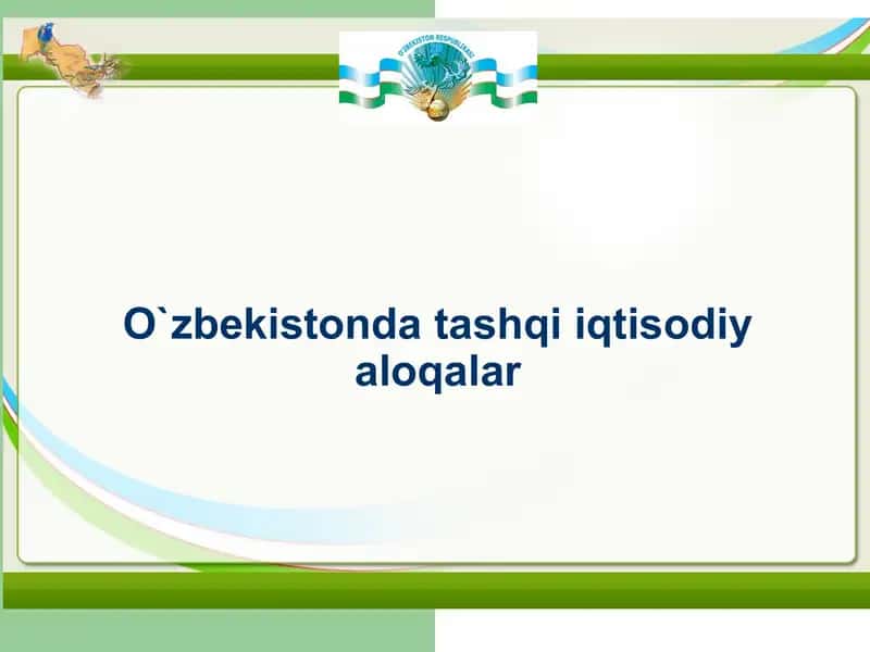 O‘zbekistondagi iqtisodiy aloqalar 1