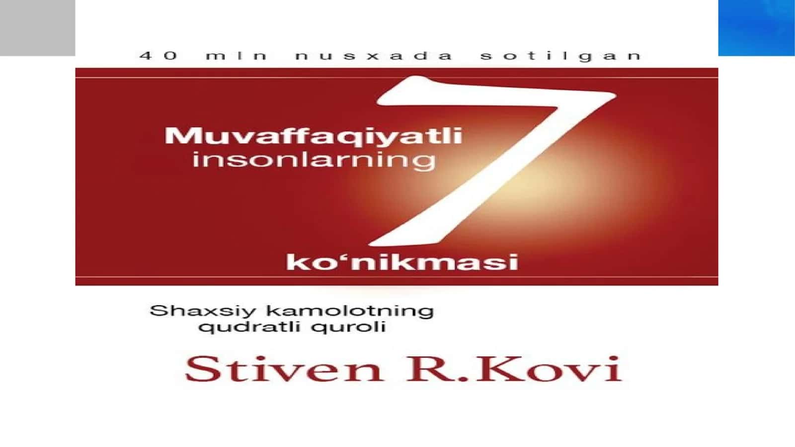 Muvaffaqiyatli insonlarning yetti ko‘nikmasi 1