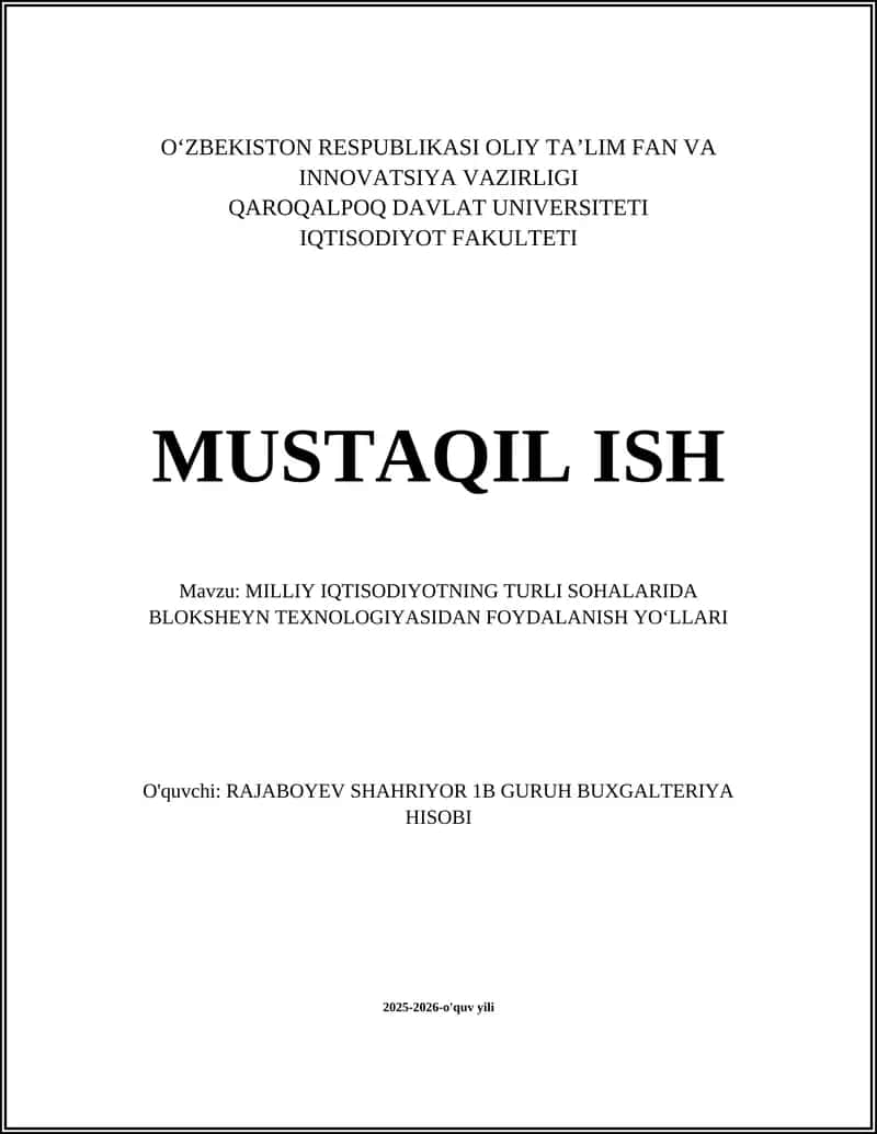 MILLIY IQTISODIYOTNING TURLI SOHALARIDA BLOKSHEYN TEXNOLOGIYASIDAN FOYDALANISH YO'LLARI 1
