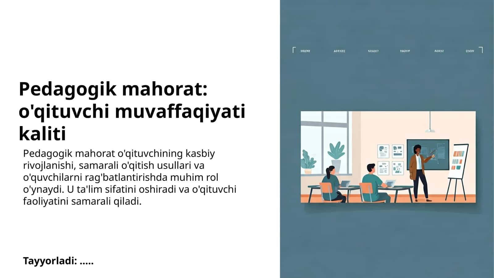 Pedagogik mahorat: o'qituvchi muvaffaqiyati kaliti 1