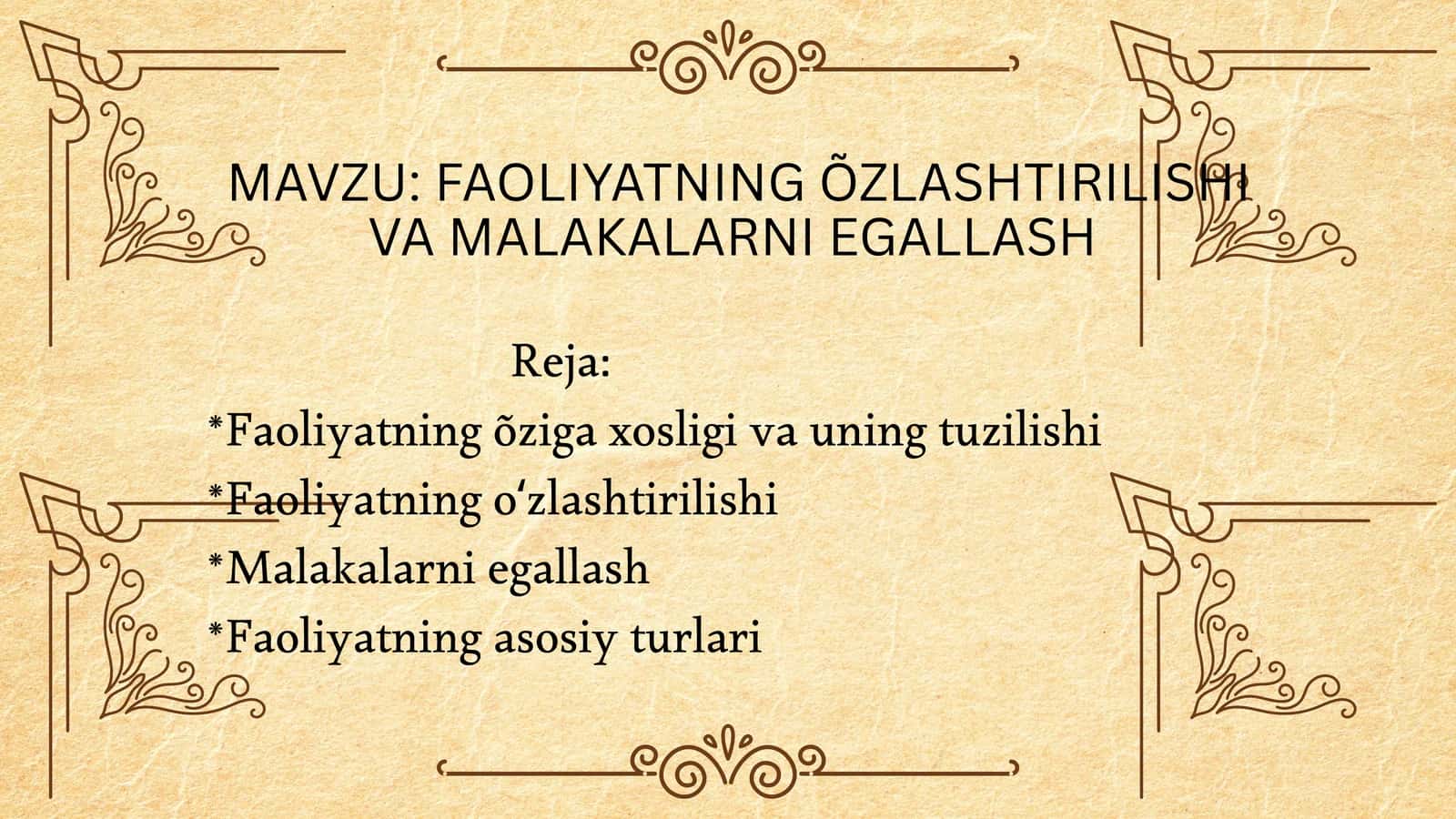 FAOLIYATNING ÕZLASHTIRILISHI VA MALAKALARNI EGALLASH 1