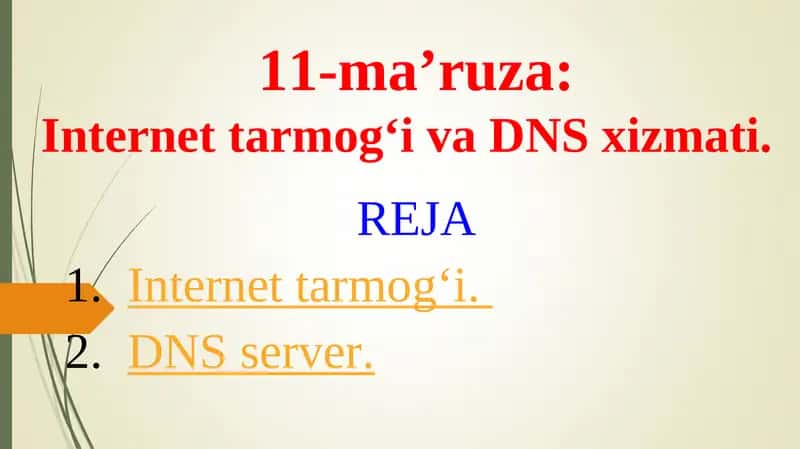 Internet tarmogʻi va DNS xizmati 1