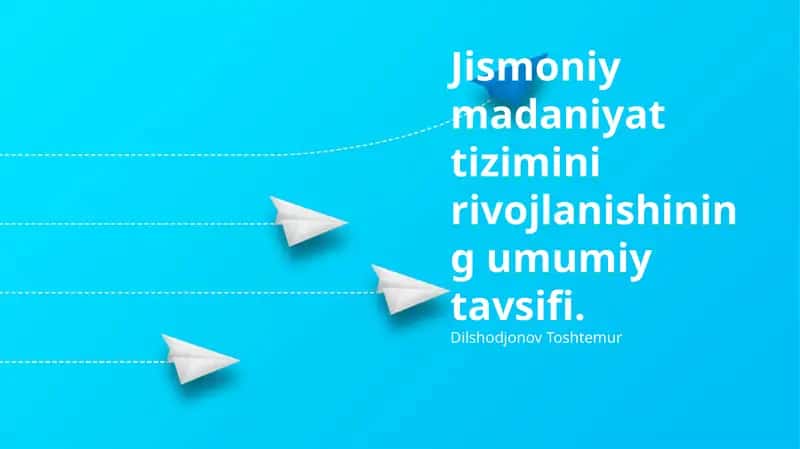 Jismoniy tarbiya tizimini rivojlanishi 1