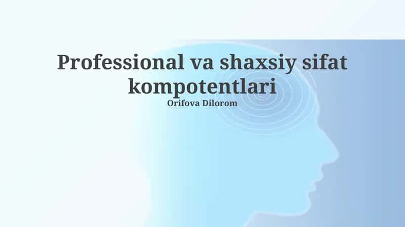 Professional va shaxsiy sifat kompotentlari 1