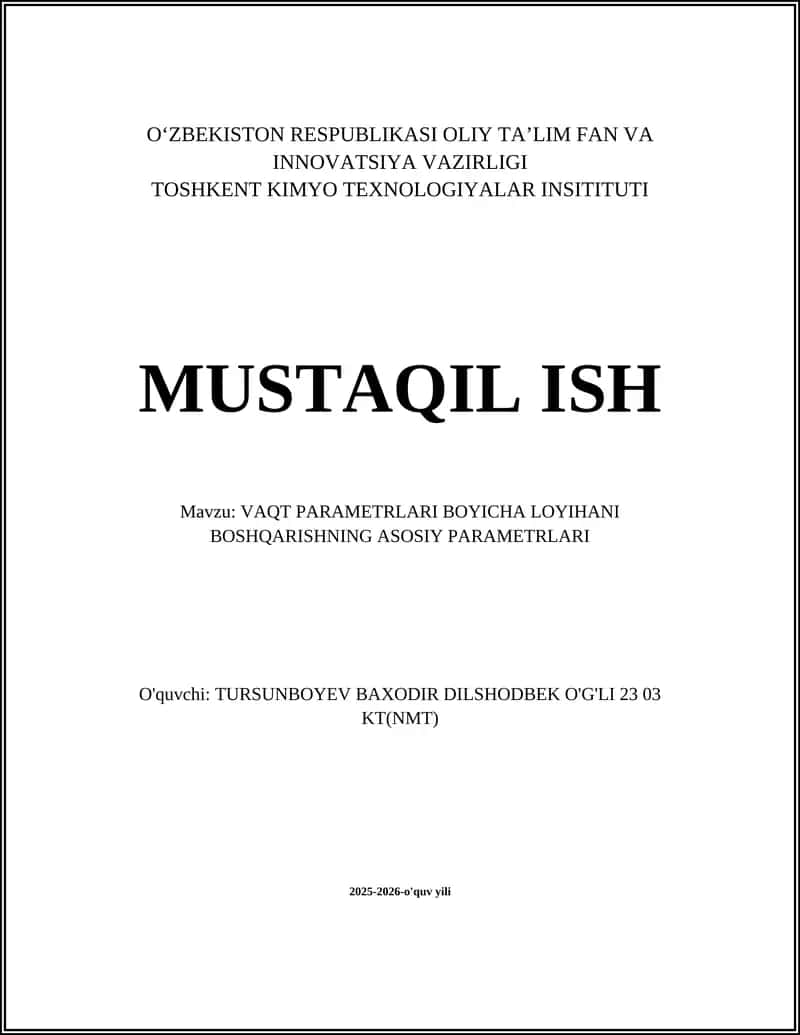 VAQT PARAMETRLARI BOYICHA LOYIHANI BOSHQARISHNING ASOSIY PARAMETRLARI 1