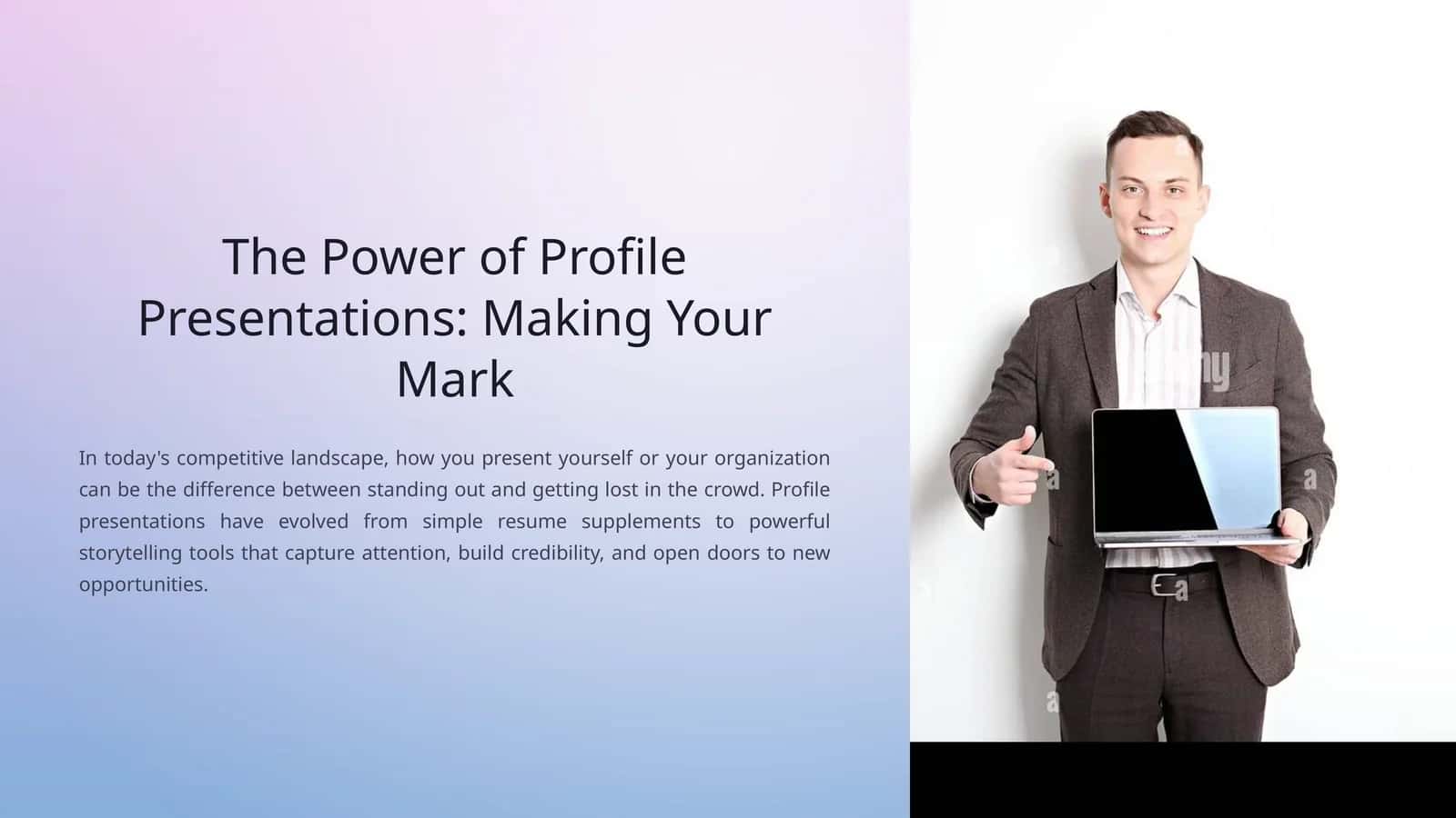 The Power of Profile Presentations: Making Your Mark 1