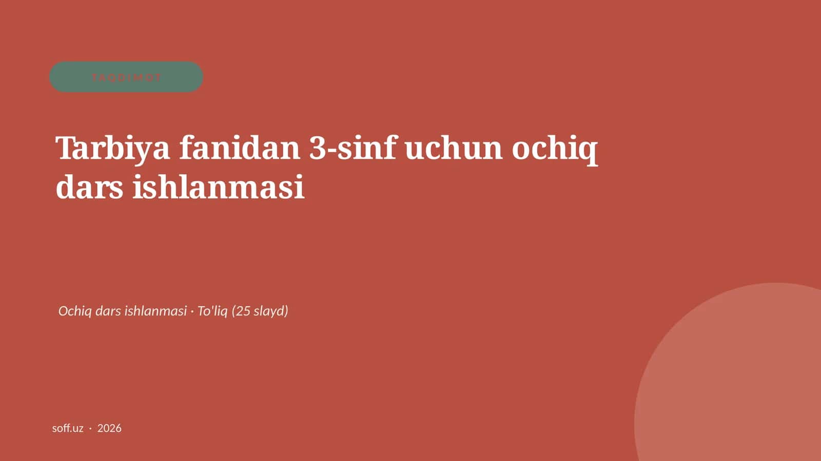 Tarbiya fanidan 3-sinf uchun ochiq dars ishlanmasi 1