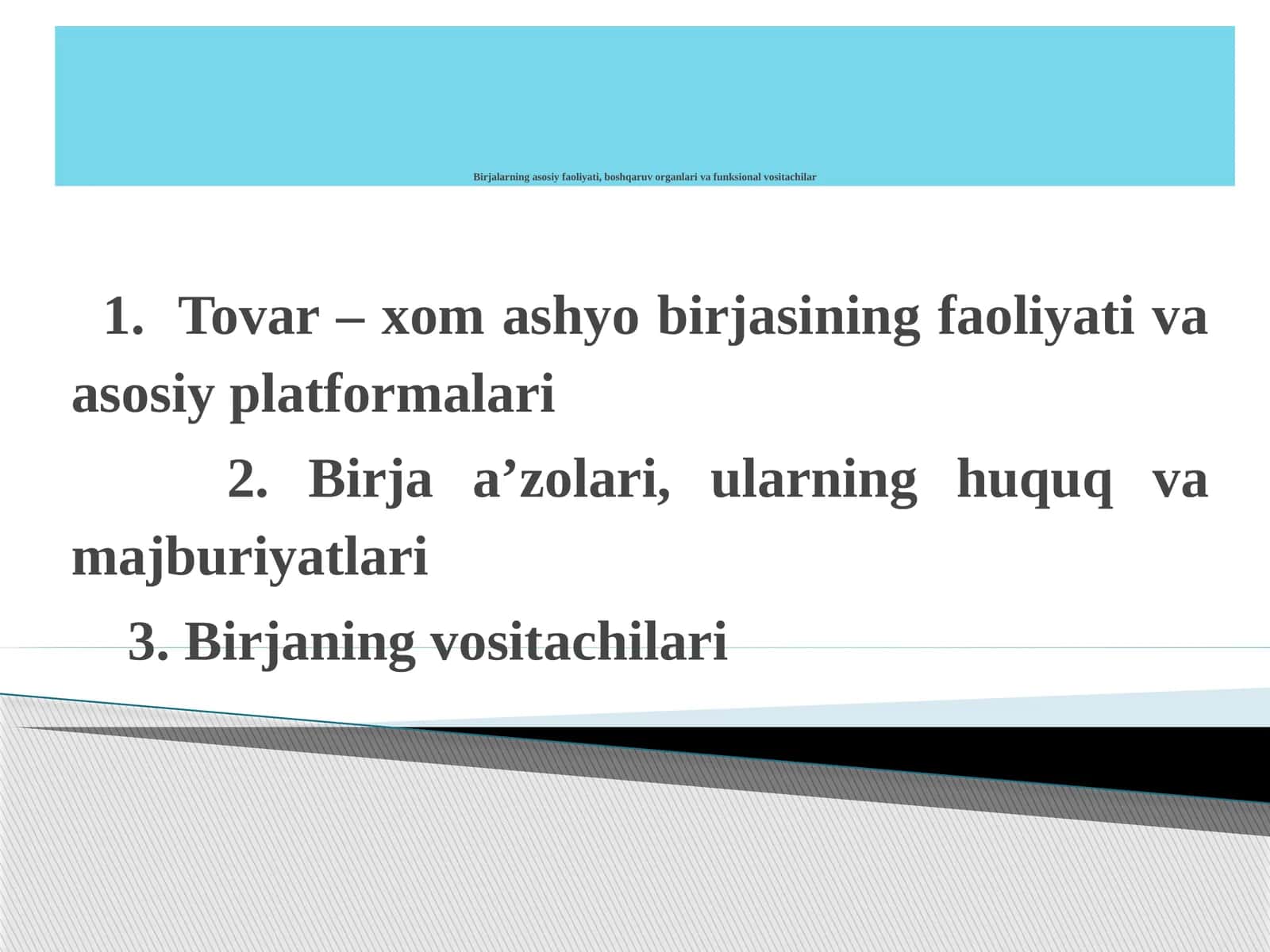 Birjalarning asosiy faoliyati, boshqaruv organlari va funksional vositachilar 1