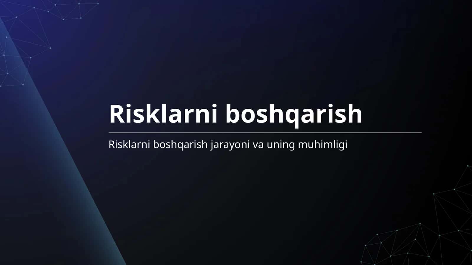Risklarni boshqarish 1