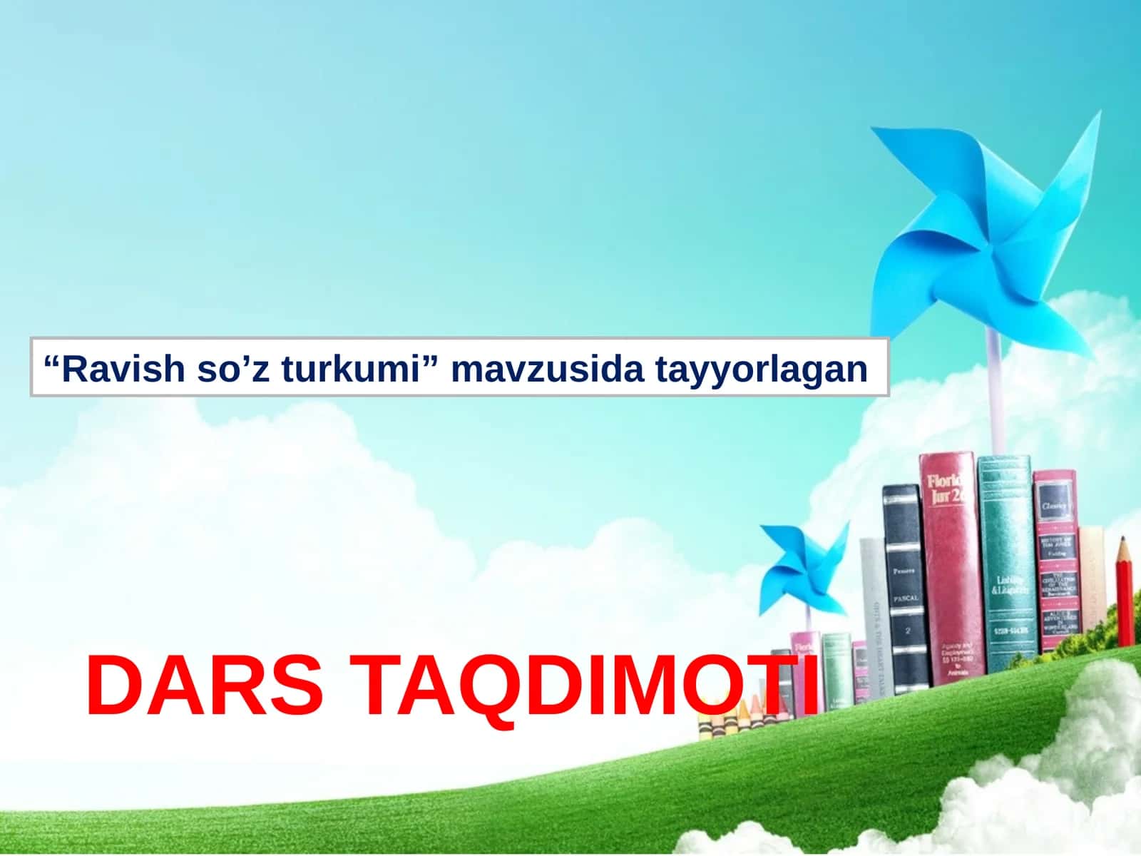 “Ravish so’z  turkumi” 1