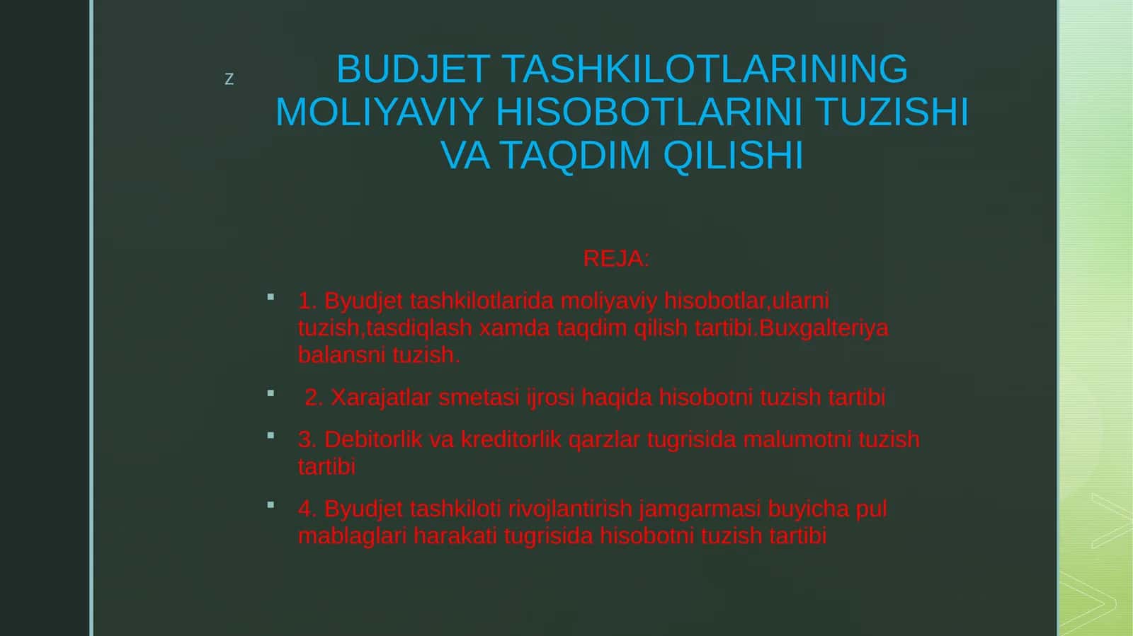 BUDJET TASHKILOTLARINING MOLIYAVIY HISOBOTLARINI TUZISHI VA TAQDIM QILISHI 1