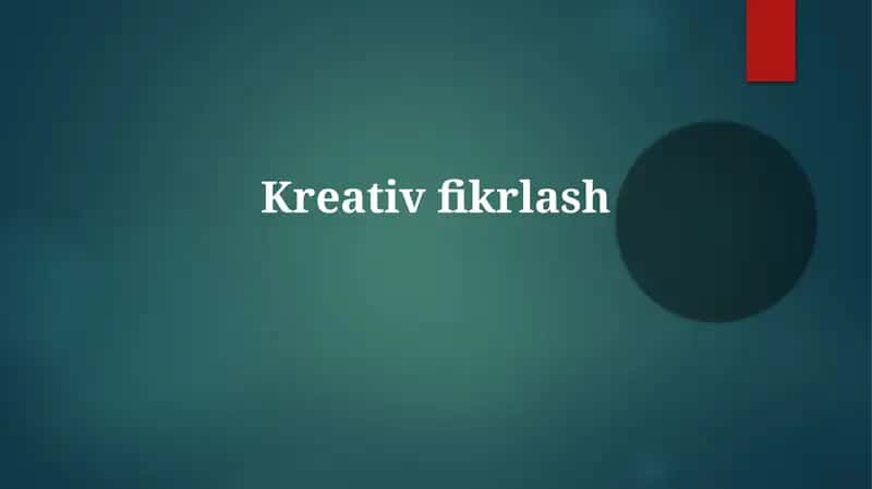 Kreativfikrlash 1